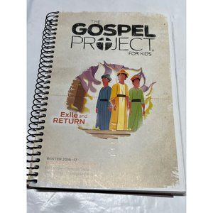 The Gospel Project For Kids - Exile and Return ( 2016 Older kids Leader guide)